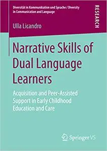 Narrative Skills of Dual Language Learners (Repost)