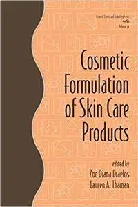 Cosmetic Formulation of Skin Care Products (Repost)