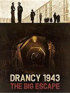 Planete - Drancy 1943: The Big Escape (2016)