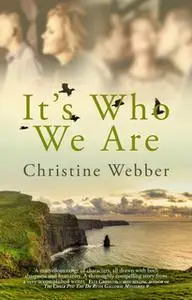 «It's Who We Are» by Christine Webber