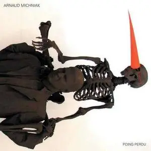 Arnaud Michniak - "Poing perdu"