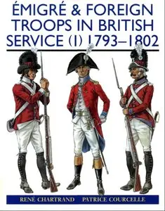 Émigré and Foreign Troops in British Service (1) 1792-1803