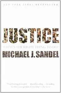 Michael Sandel - Justice: What's the Right Thing to Do?