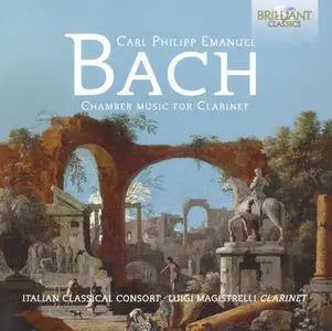 Italian Classical Consort, Luigi Magistrelli - C.P.E. Bach: Chamber Music for Clarinet (2016)