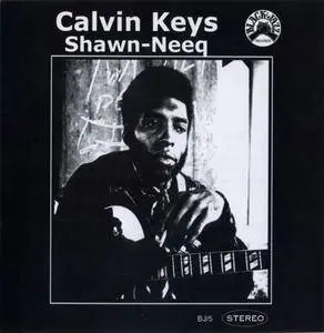 Calvin Keys - Shawn-Neeq (1971) {Black Jazz}