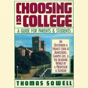 Choosing a College: A Guide for Parents and Students [Audiobook]