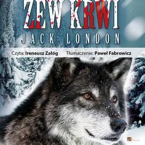 «Zew krwi» by Jack London