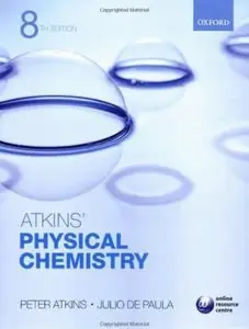 Atkins' Physical Chemistry (8th edition)