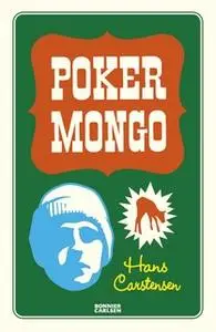 «Poker Mongo» by Hans Carstensen