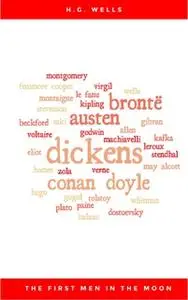 «The First Men in the Moon» by H.G. Wells