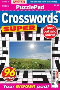 PuzzleLife PuzzlePad Crosswords Super - Issue 76 - 21 March 2024