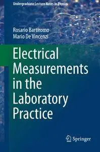 Electrical Measurements in the Laboratory Practice