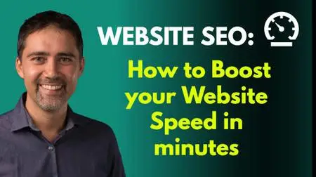 Website SEO: How to Boost your Website Speed in minutes