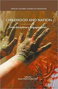 Childhood and Nation Interdisciplinary Engagements