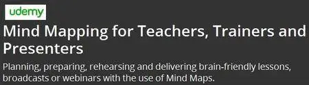 Mind Mapping for Teachers, Trainers and Presenters
