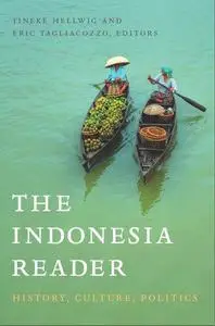 The Indonesia Reader: History, Culture, Politics