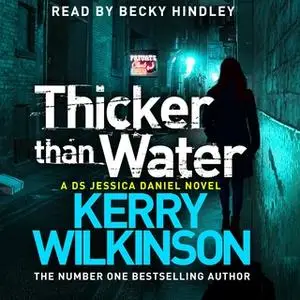 «Thicker Than Water» by Kerry Wilkinson