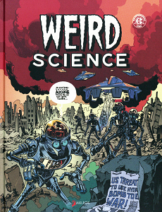 Weird Science - Tome 1