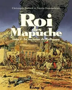 Roi des Mapuche - Tome 2 - Au royaume de Wallmapu