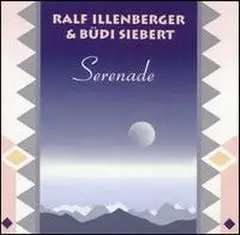 Ralf Illenberger & Büdi Siebert - Serenade (1994)