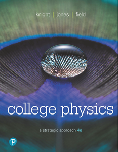 College Physics: A Strategic Approach (4th Edition) (repost)