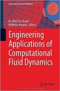 Engineering Applications of Computational Fluid Dynamics (repost)