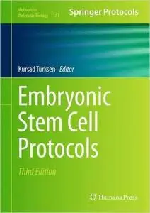 Embryonic Stem Cell Protocols, 3 edition