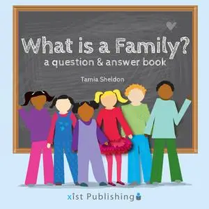 «What is a Family?» by Tamia Sheldon