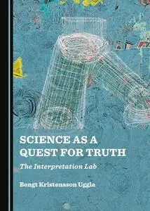 Science as a Quest for Truth