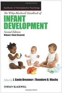 The Wiley-Blackwell Handbook of Infant Development, Basic Research (Volume 1)