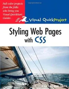 Styling Web Pages with CSS: Visual QuickProject Guide (Repost)