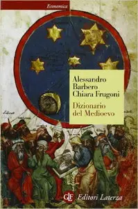 Alessandro Barbero, Chiara Frugoni, "Dizionario del Medioevo" (repost)