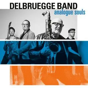 Delbruegge Band - Analogue Souls (2023) [Official Digital Download 24/96]