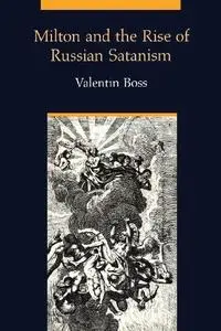 Milton and the Rise of Russian Satanism