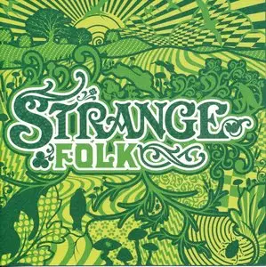 VA - Strange Folk (2006) (Requested Re-post)