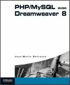 Jean-Marie Defrance - PHP/MySQL avec Dreamweaver 8 [Repost]