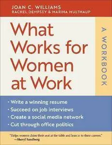 What Works for Women at Work: A Workbook