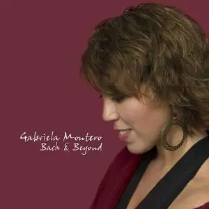 Gabriela Montero - Bach & Beyond (2006)