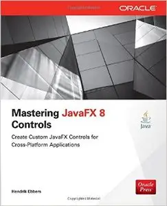 Mastering JavaFX 8 Controls