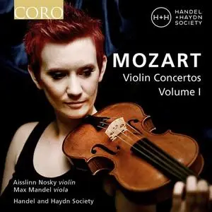 Aisslinn Nosky, Handel and Haydn Society & Max Mandel - Mozart Violin Concertos, Vol. I (Live) (2021)