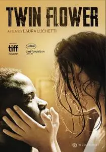 Twin Flower / Fiore gemello (2018) [Film Movement]