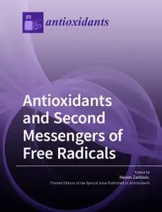 Antioxidants and Second Messengers of Free Radicals