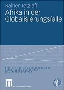 Afrika in der Globalisierungsfalle