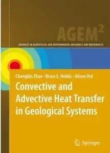 Convective and Advective Heat Transfer in Geological Systems by Bruce E. Hobbs [Repost] 