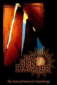 The Sun Dagger: The Story of America's Stonehenge (1983)