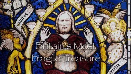 BBC - Britain's Most Fragile Treasure (2011)