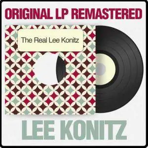 Lee Konitz - The Real Lee Konitz: Remastered (1961/2017)