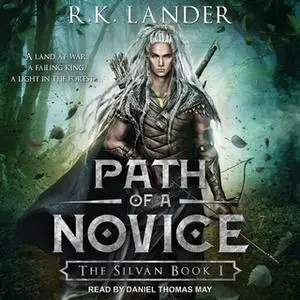 «Path of a Novice» by R.K. Lander