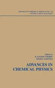 Advances in Chemical Physics: A Special volume of Advances in Chemical Physics