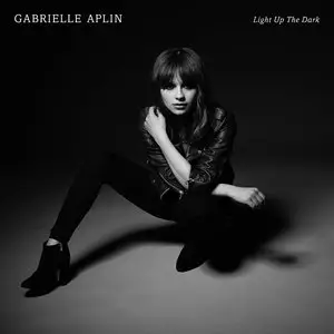 Gabrielle Aplin - Light Up The Dark (Deluxe Edition) (2015)